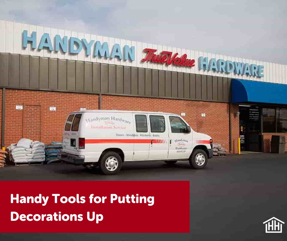 Handyman Hardware storefront and service van for holiday prep